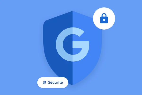 Plusieurs icônes indiquent la sécurité Google, notamment un G de Google dans un bouclier, une icône de cadenas et une petite puce sur laquelle est écrit « sécurité »