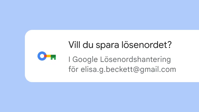 En meddelande med en fråga om användaren vill spara sitt lösenord i Google Lösenordshantering.